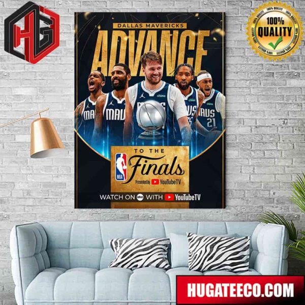 Dallas Mavericks Advance To The NBA Finals Poster Canvas