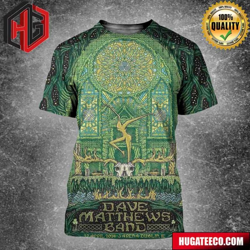 Dave Matthews Band April 27th 2024 Dmb2024 3arena Dublin Ireland All Over Print Shirt