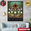 Dave Matthews Band May 25th 2024 Ithink Financial Amphitheatre West Palm Beach Fl Poster Canvas