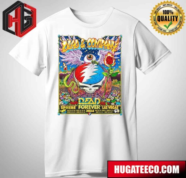 Dead And Company Dead Fover Festivities Out At The Sphere In Vegas 2024 T-Shirt