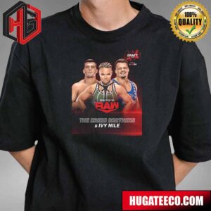 Drafted To RAW The Creed Brothers And Ivy Nile WWE Draft 2024 T-Shirt