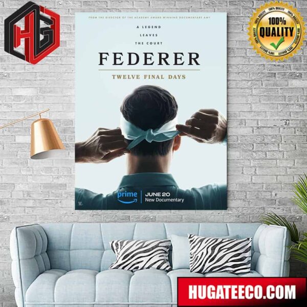 Federer Twelve Final Days A Legend Leaves The Coury On Prime June 20 Home Decor Poster Canvas
