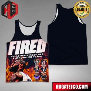 Fired Coaches Fired On A Lebron James Led Team 1 All Over Print Shirt