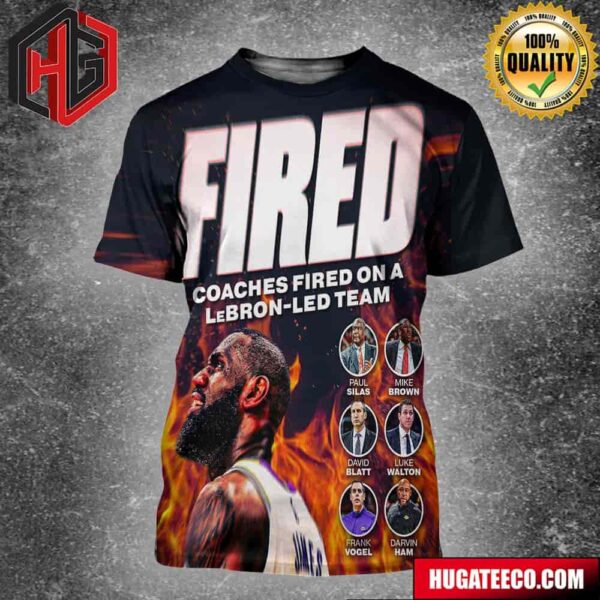 Fired Coaches Fired On A Lebron James Led Team All Over Print Shirt