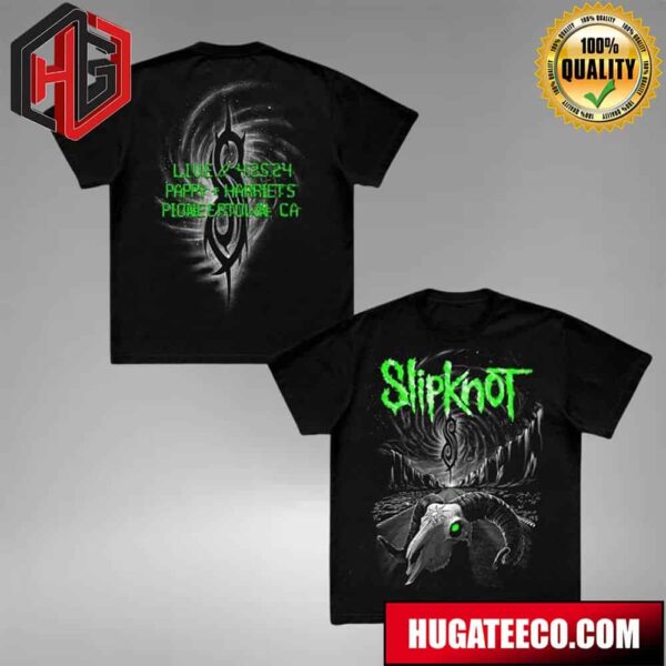 Slipknot Goat 4 25 24 Event Pappy Harriets Pioneertown CA Two Sides T-Shirt
