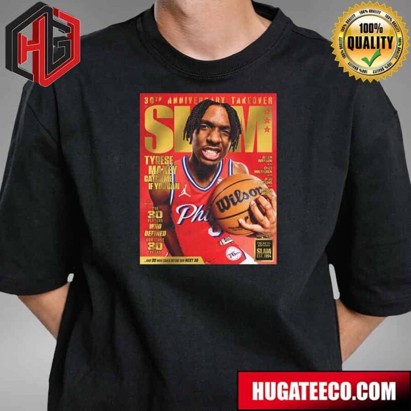 Golden Metal Slam 248 30th Anniversary Takeover Cover Star Tyrese Maxey Catch Me If You C T-Shirt