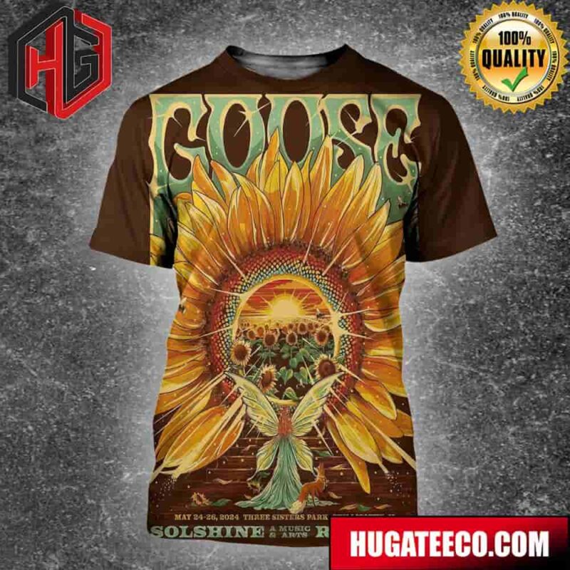Goose The Band Show Solshine A Music And Arts Revere May24-26 2024 Three Sister Park Chillicothe Il All Over Print Shirt