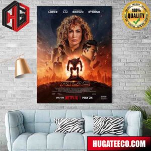 Incredible Poster For Brad Peyton?s Atlas Starring Jennifer Lopez Releasing On Netflix On May 24 Home Decor Poster Canvas