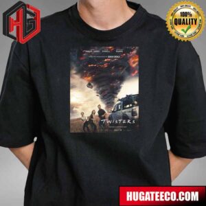 Incredible Poster For Twisters In Theaters On July 19 T-Shirt Hoodie