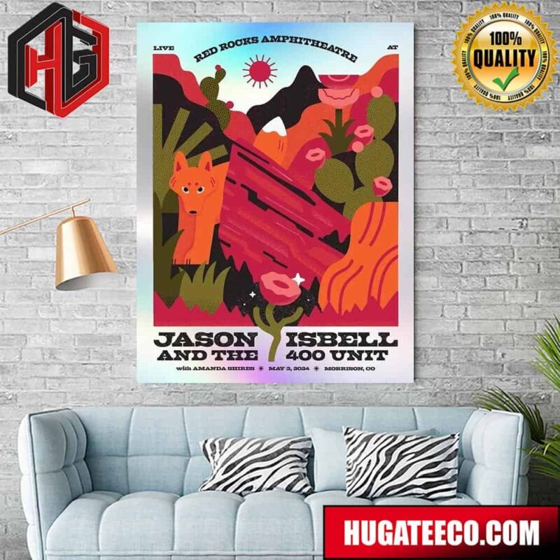 Jason Isbell And The 400 Unit Red Rock Amphitheatre With Amanda Shires On May 3 2024 At Morrison Co Home Decoration Poster Canvas