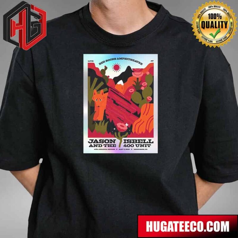 Jason Isbell And The 400 Unit Red Rock Amphitheatre With Amanda Shires On May 3 2024 At Morrison Co Unisex T-Shirt