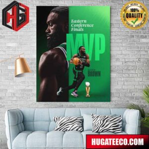 Jaylen Brown Boston Celtics Has Won Larry Bird ECF MVP Poster Canvas