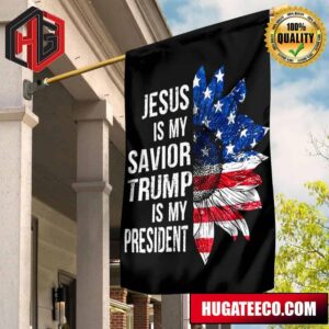 Jesus Is My Savior Trump Is My President Flag American Sunflower Flag Front Yard Decor 2 Sides Garden House Flag