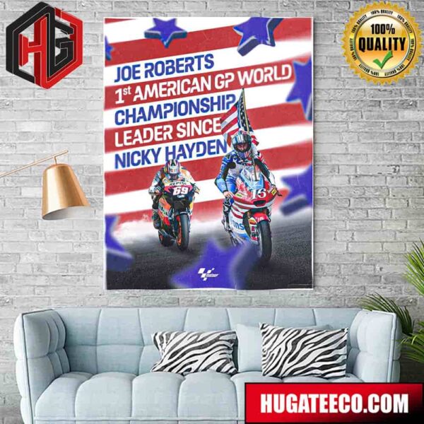 Joe Roberts 1st American GP World Championship Leader Since Nicky Hayden Congratulations With 69 Points Moto Gp Poster Canvas