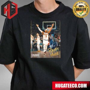 Josh Hart New Yorks Knicks Playoff Mode Advances To The Eastern Conference Semifinals 2024 NBA Playoffs T-Shirt