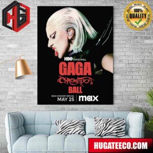 Lady Gaga Chromatica Ball May 25 2024 Hbo Original Home Decor Poster Canvas