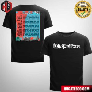 Lollapalooza 2024 Festival Official Line Up At Grant Park Chicago August 1st 4th Two Sides T-Shirt