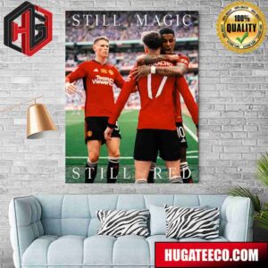 Manchester United Is Champions  FA Cup 2024 Still Magic Still Red Home Decor Poster Canvas