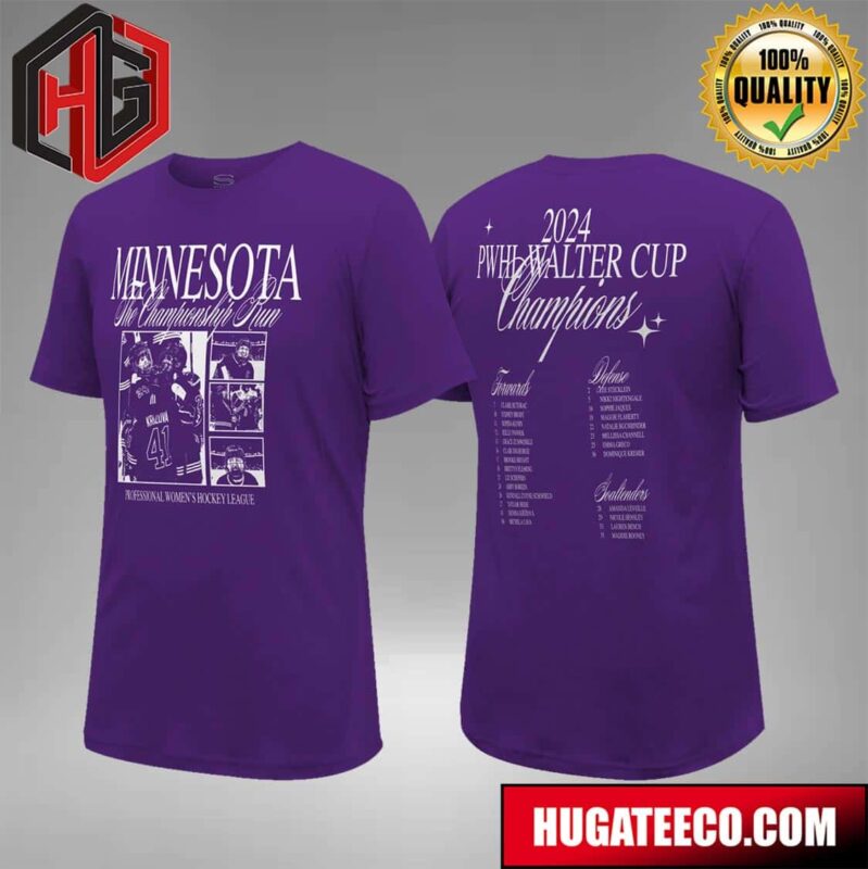 Minnesota PWHL Champions Run 2024 PWHL Walter Cup Champions Two Sides T-Shirt