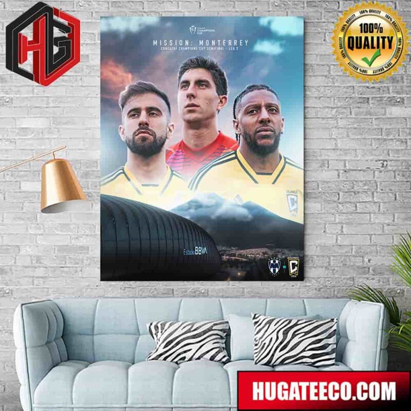 Mission Monterrey Concacaf Champions Cup Semifinal Leg 2 Poster Canvas