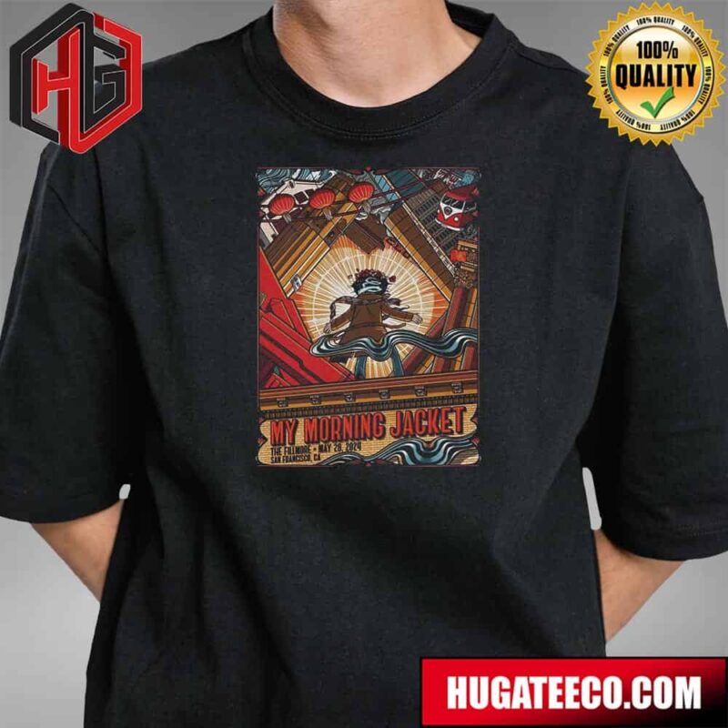 My Morning Jacket Show At The Legendary The Fillmore San Francisco Ca May 28 2024 T-Shirt