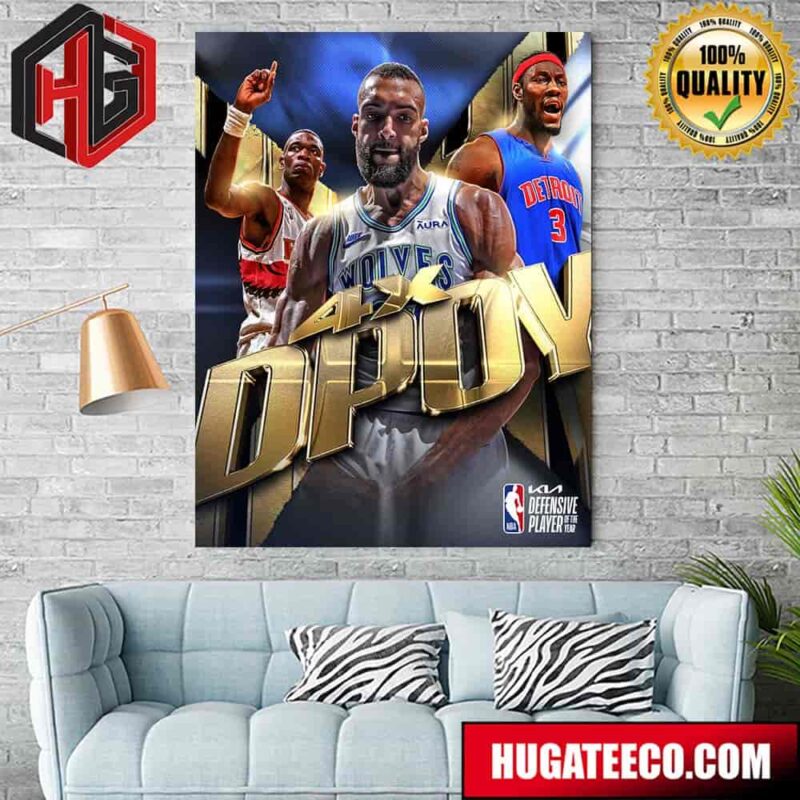 NBA Kia Defensive Player Of The Year 4x Dpoy Rudy Gobert Joins An Exclusive Club With Dikembe Mutombo And Ben Wallace Poster Canvas