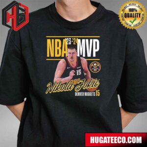 Nikola Jokic Denver Nuggets 2024 NBA MVP T-Shirt