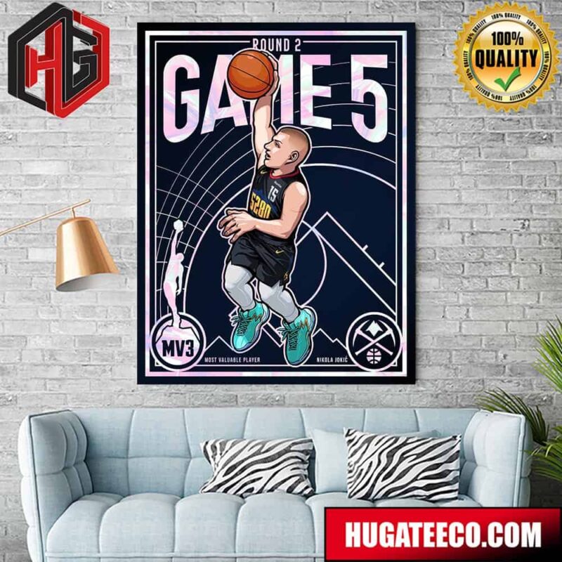 Nikola Jokic Denver Nuggets The Mv3 Celebration Continues Pregame Home Decor Poster Canvas