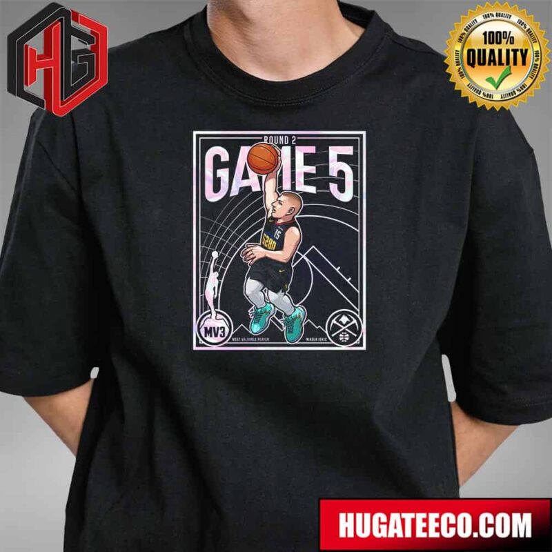 Nikola Jokic Denver Nuggets The Mv3 Celebration Continues Pregame Unisex T-Shirt