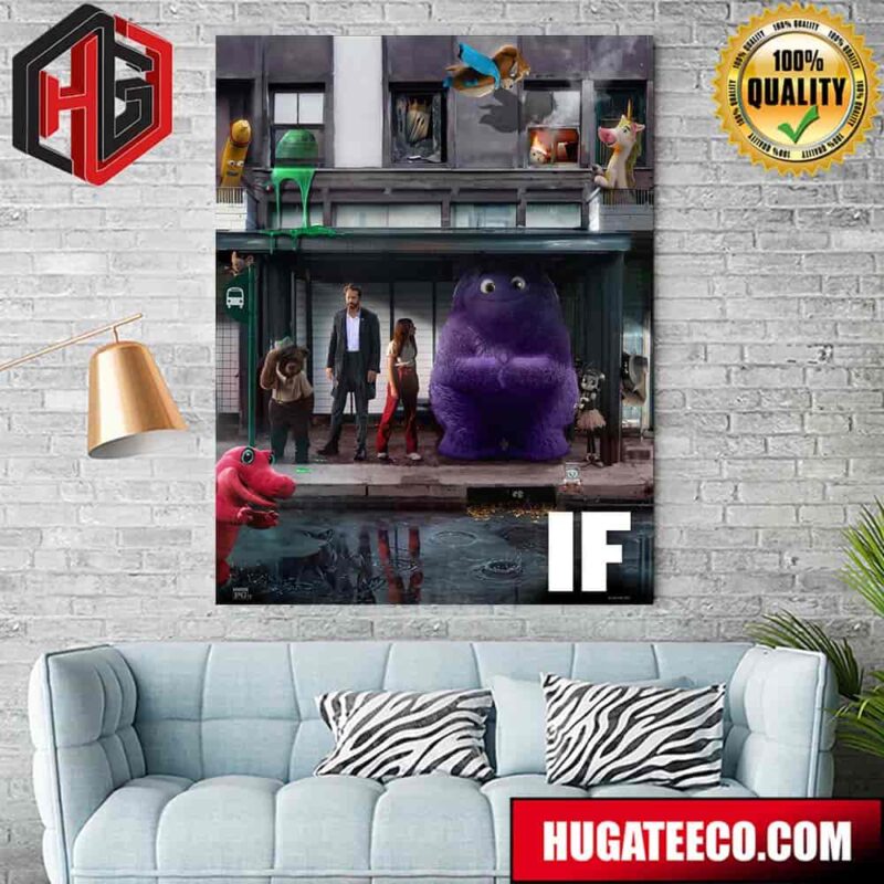 Official IF Movie Only In Theatres May 17 By Boss Logic Poster Canvas