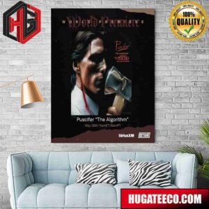 Official New Song 2024 Of Puscifer The Algorithm From The American Psycho Comic Series Release May 28th Home Decor Poster Canvas
