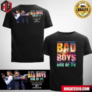 Official Poster Bad Boys Ride Or Die Miamis Finest Are Now Its Most Wanted Starring Will Smith And Martin Lawrence June 7th Two Sides T-Shirt