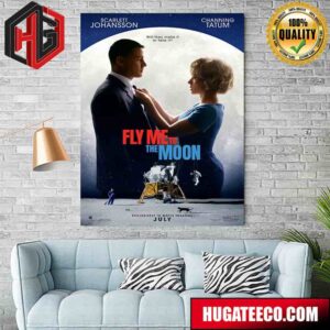Official Poster Fly Me To The Moon Starring Scarlett Johansson And Channing Tatum Releasing In Theaters On July 12 Home Decor Poster Canvas