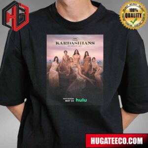 Official Poster For The Kardashians Season 5 Premieres May 23rd 2024 T-Shirt