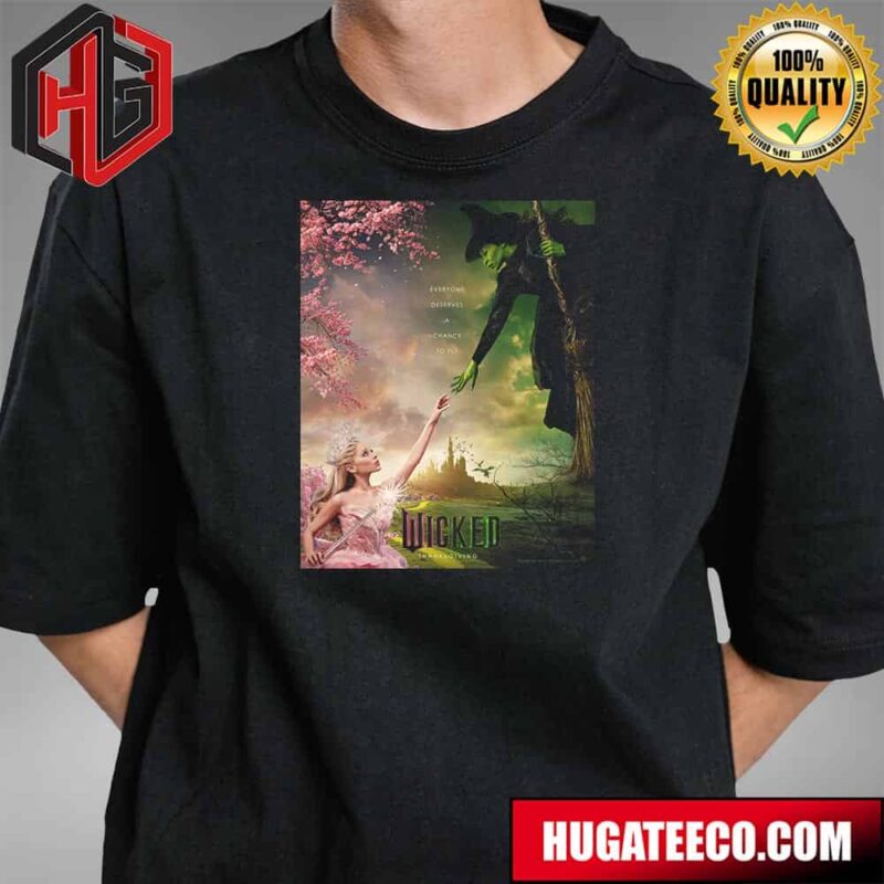 Official Poster For Wicked Everyone Deserves A Chance To Fly Unisex T-Shirt
