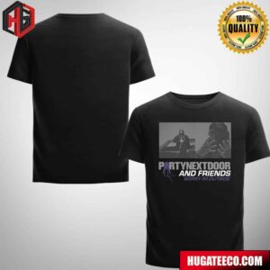 Partynextdoor And Friends Sorry Im Outside Schedule List T-Shirt