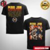 Pearl Jam Dark Matter World Tour 2024 Schedule List Two Sides Merchandise T-Shirt
