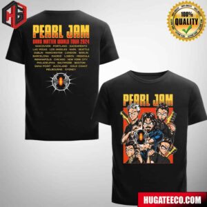 Pearl Jam Dark Matter World Tour 2024 Schedule List Two Sides T-Shirt
