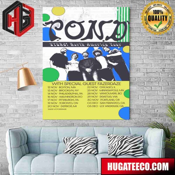 Pond Band North America Tour 2024 With Fazerdaze Schedule List Date Home Decor Poster Canvas