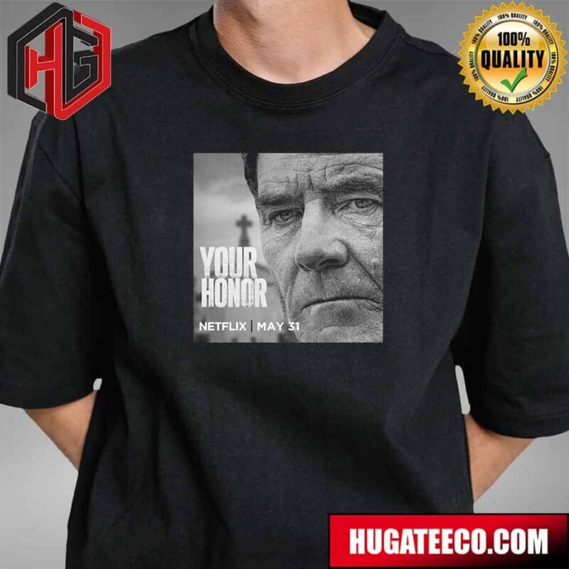 Poster Film Your Honor Seasons 1 And 2 Releasing On Netflix May 31st 2024 T-Shirt