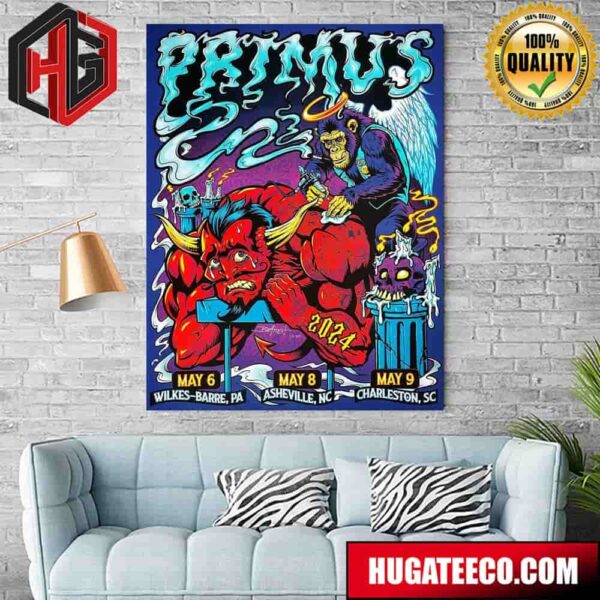 Vip Poster For A Few Different Primus Shows The Wilkes-Barre Pa Asheville NC And Charleston Sc Shows On May 6-8-9 2024 Poster Canvas