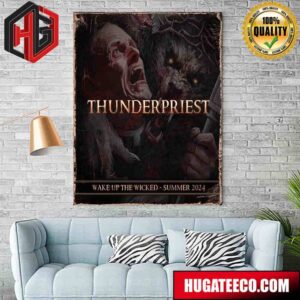 Powerwolf Thunderpriest Heavy Metal Thunder In Wake Up The Wicked Summer Tour 2024 Poster Canvas