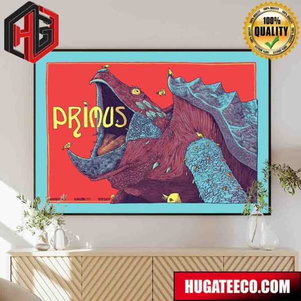 Primus Show For Charleston Sc May 9 2024 Home Decor Poster Canvas