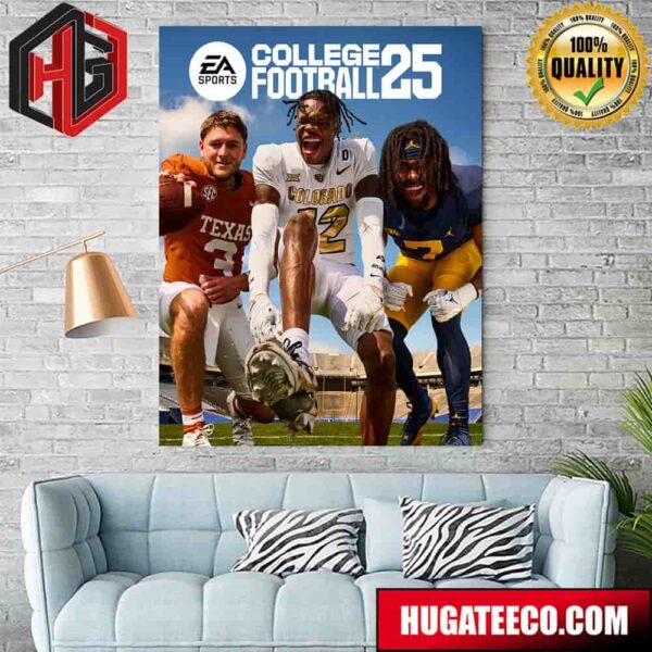 Quinn Ewers Travis Hunter And Donovan Edwards EA Sports College Football 25 Coming July 19 Home Decor Poster Canvas