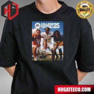 Quinn Ewers Travis Hunter And Donovan Edwards EA Sports College Football 25 Coming July 19 Unisex T-Shirt Hoodie
