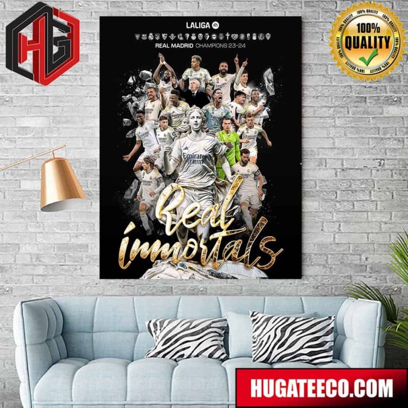 Real Madrid Is Laliga Ea Sports Champion 2023-24 Real Immortals Home Decoration Poster Canvas