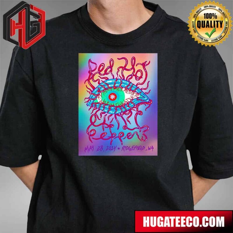 Red Hot Chili Peppers Unlimited Love Tour 2024 Ridgefield Wa T-Shirt