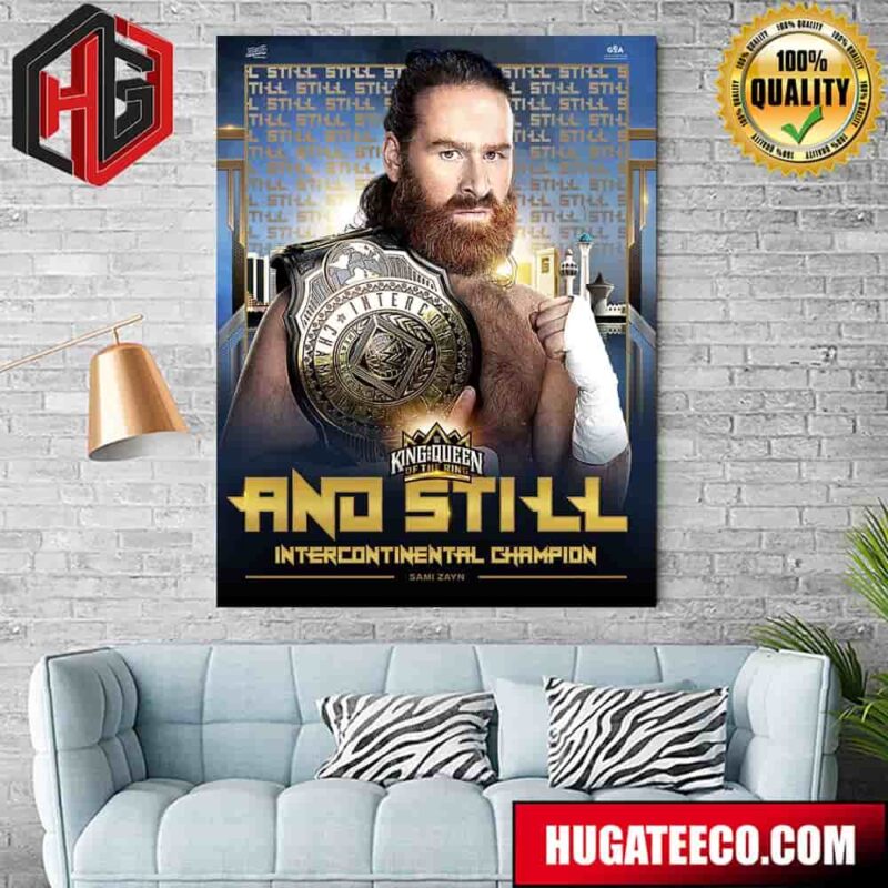 Sami Zayn outlasts BIG BRONSON REED And Chad Gable to remain Intercontinental Champion WWE King And Queen Poster Canvas
