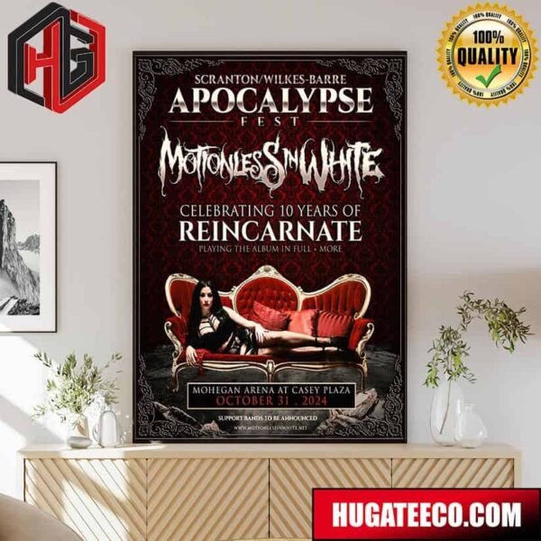 Scranton Wilkes Barre Apocalypse Fest Motionless In White Celebrating 10 Years Of Reincarnate Playing The Album In Full And More At Casey Plaza On October 31 2024 Poster Canvas