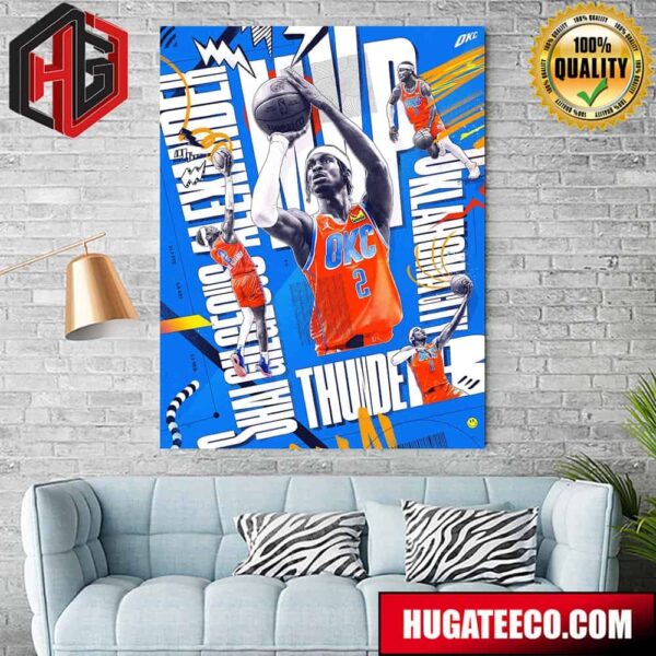 Shai Gilgeous-Alexander Sga Oklahoma City Thunder NBA Home Decor Poster Canvas